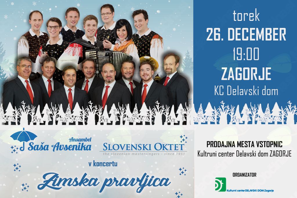 Zimska Pravljica Anasambel Sasa Avsenika In Slovenski Oktet Dogodki V Obcini Zagorje Ob Savi Mojaobcina Si