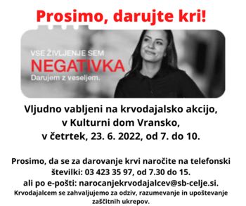 Krvodajalska akcija, v Kulturnem domu Vransko, v četrtek, 23. 6. 2022, od 7. do 10.