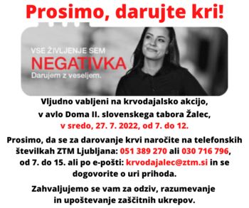 Krvodajalska akcija, v avli Doma II. slovenskega tabora Žalec, v sredo, 27. 7. 2022, od 7. do 12. ure!