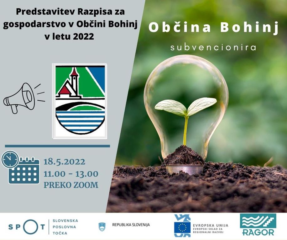 Predstavitev Javnega razpisa za spodbujanje gospodarstva v Občini Bohinj za leto 2022